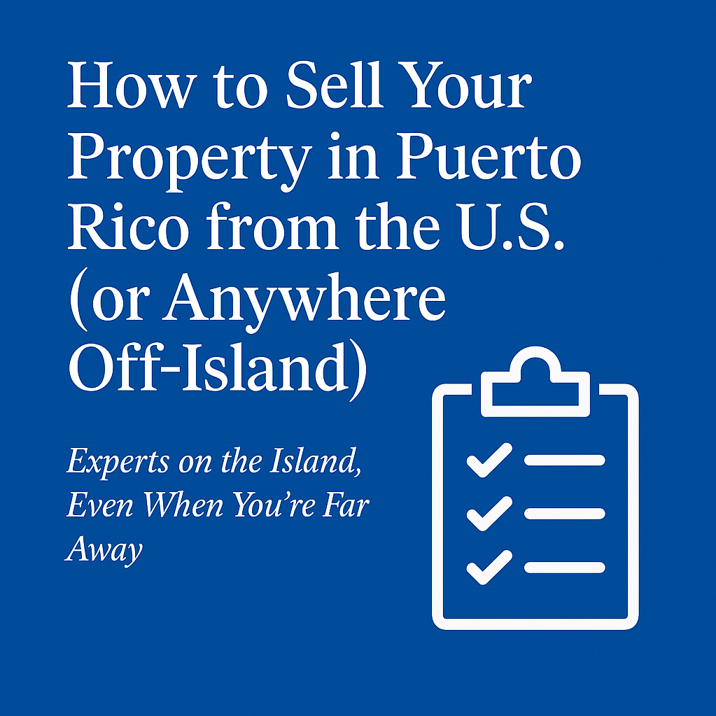 sell-property-puerto-rico-remotely-legal-process